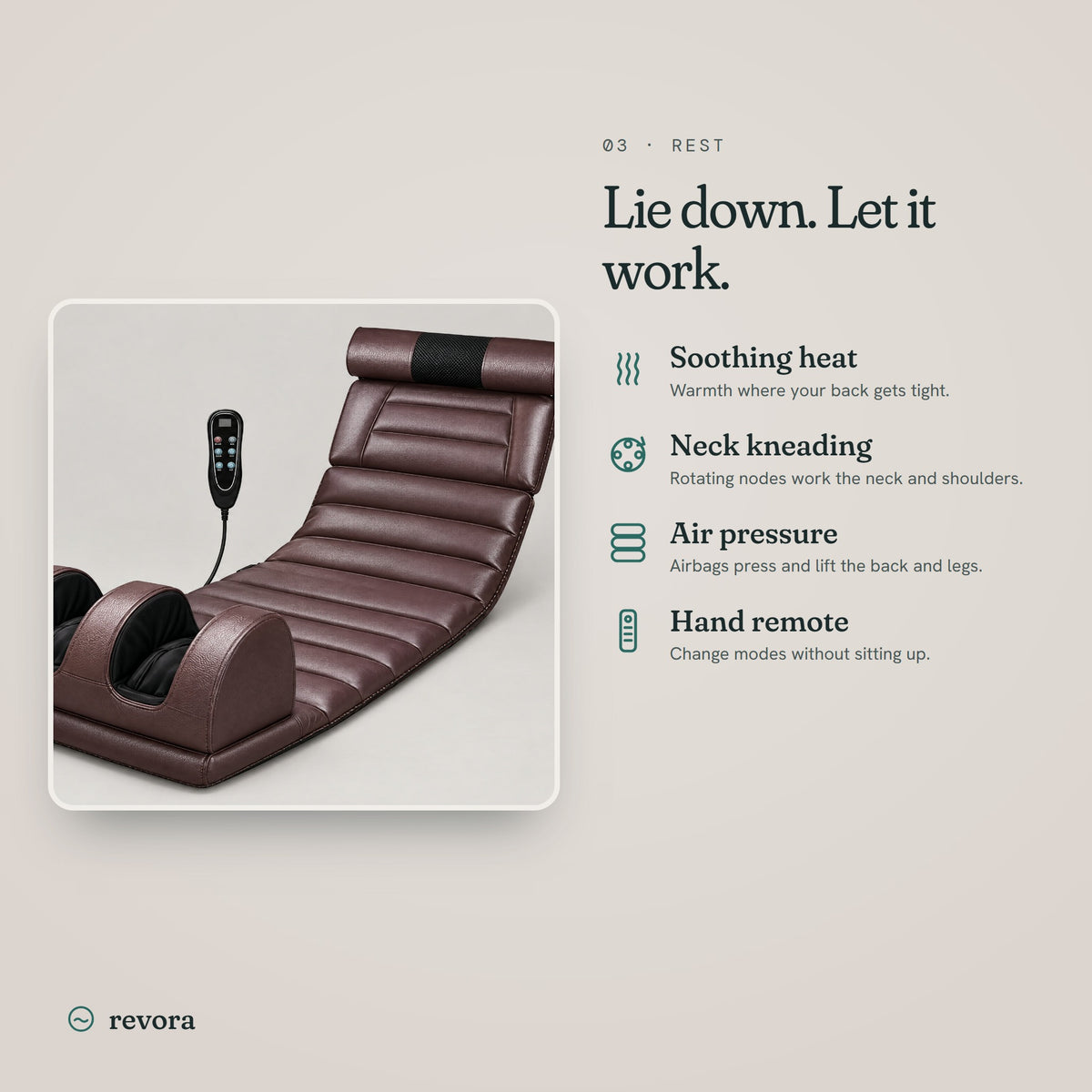 Features: soothing heat, neck kneading, air pressure, hand remote